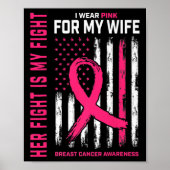 Fight Is My Fight Ik Draag Roze Vrouw Borstkanker Poster (Voorkant)