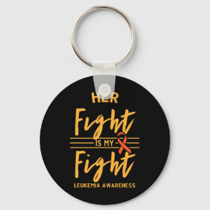 Fight is My Fight Leukemia Awareness 2 Sleutelhanger