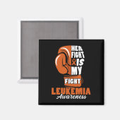 Fight Is My Fight Leukemia Awareness Month Support Magneet (Voorkant / Achterkant)