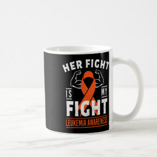 Fight is My Fight Leukemia Cancer Awareness Month Koffiemok