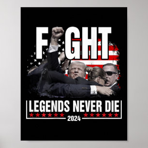 Fight Legends Never Die 2024 Trump Schieten (op Ba Poster
