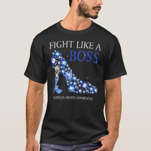 Fight Like A Boss Alopecia Areata Awareness Blue R T-shirt (Voorkant)