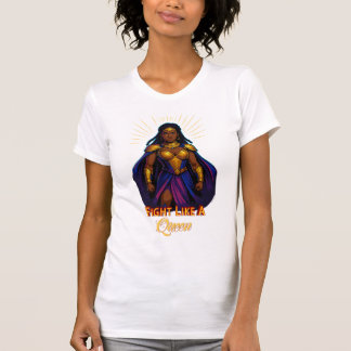 Fight Like A Queen – Empowerment van de krijgsgodi T-shirt