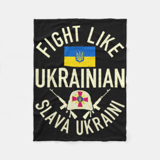 Fight Like Ukrainian Support Ukraine I Stand With  Fleece Deken