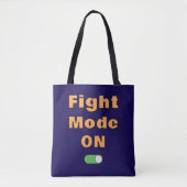 Fight Mode On Tote Bag (Voorkant)