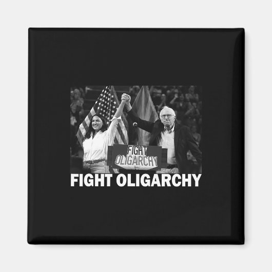 Fight Oligarchy Bernie Sanders And Aoc Freedom Us  Magneet (Voorkant)