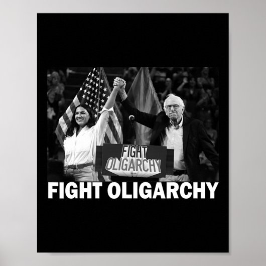 Fight Oligarchy Bernie Sanders And Aoc Freedom Us  Poster (Voorkant)