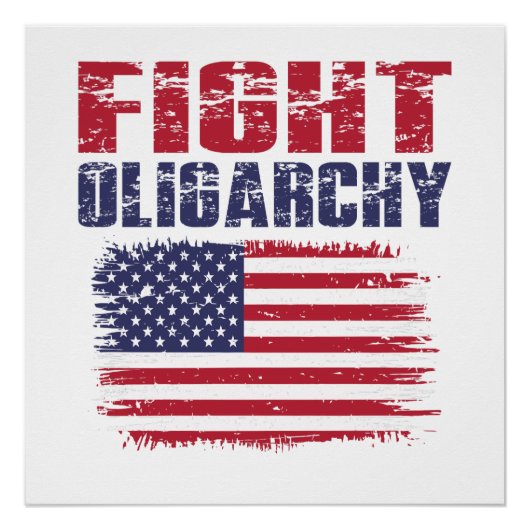 Fight Oligarchy Protest Perfect Poster (Voorkant)