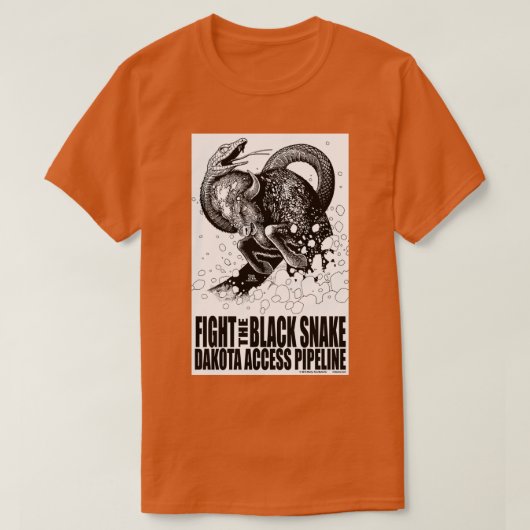 Fight the Black Snake NODAPL  T-shirt (Design voorkant)
