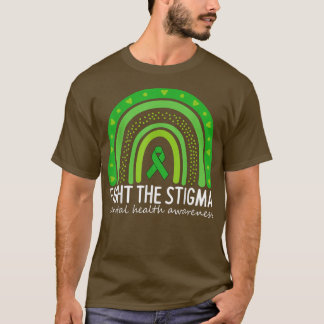 Fight the Stigma Mental Health Awareness Month Gre T-shirt