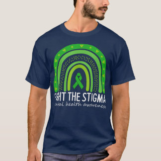 Fight the Stigma Mental Health Awareness Month Gre T-shirt
