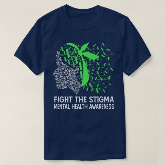 Fight The Stigma Mental Health Awareness  T-shirt (Design voorkant)