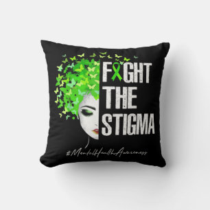 Fight the Stigma Mental Health Awareness Women Gi Kussen