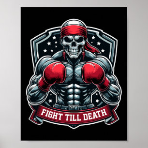 Fight Till Death Skeleton Boxer Hardcore Boksen Fi Poster