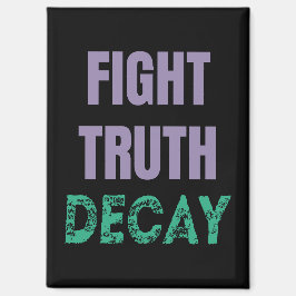 Fight Truth Decay Magneet