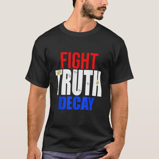 Fight Truth Decay-protest tegen Donald Trump T-Shi T-shirt (Voorkant)