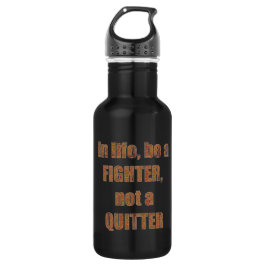 FIGHTER Quitter Quote SJABLOON feestdagen Waterfles
