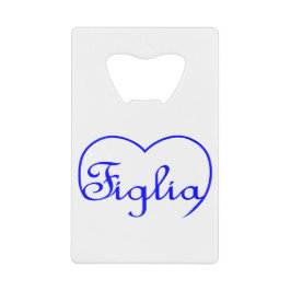 Figlia Daughter Italiaans blauw hart Creditkaart Flessenopener