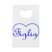 Figlia Daughter Italiaans blauw hart Creditkaart Flessenopener (Achterkant)