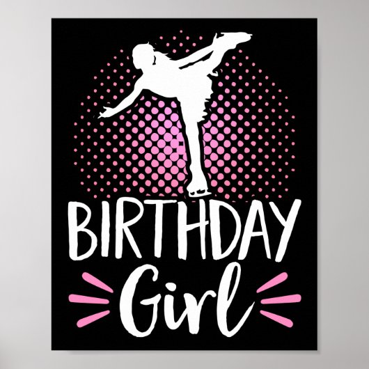 Figure Skater Birthday Girl Ice Skating Poster (Voorkant)