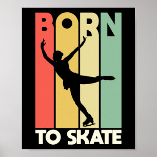Figuur Skater geboren op ijsschaatsen Poster