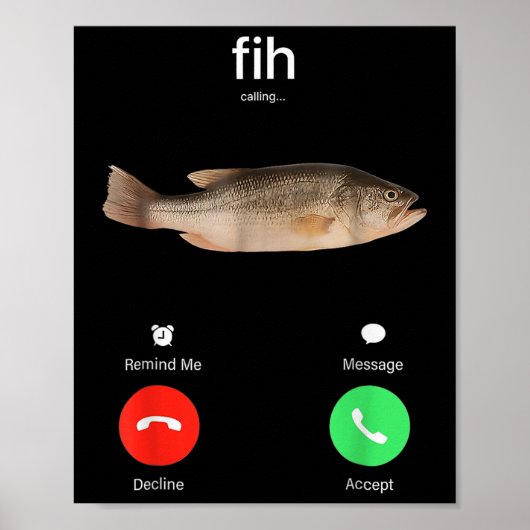 Fih Bellen Herinner Me Bericht Weigeren Accepteren Poster (Voorkant)