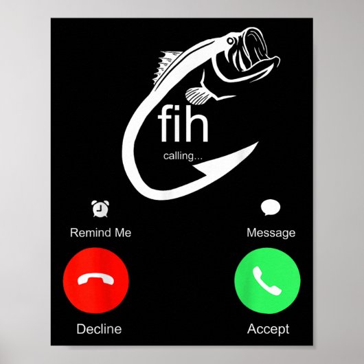 Fih Bellen Herinner Me Bericht Weigeren Accepteren Poster (Voorkant)