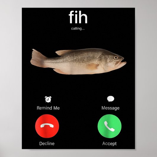 Fih Calling Remind Me Message Decline Accept Phone Poster (Voorkant)
