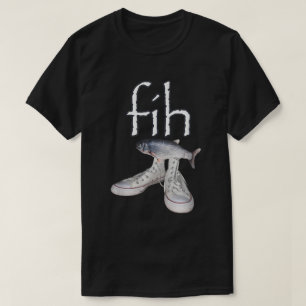 Fih Fish Shoes Meme Grappige Verkeerd Geschreven T T-shirt