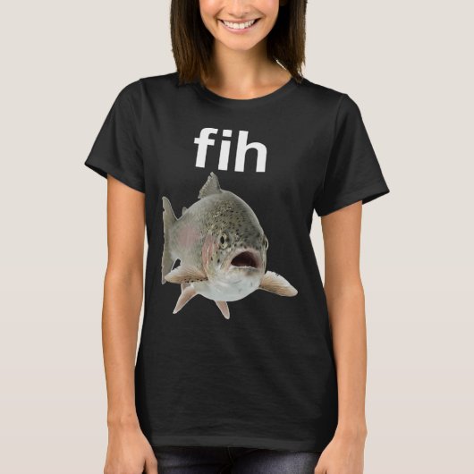 Fih Grappige Vis Heren Vissen Fih Uitrusting T-shirt (Voorkant)