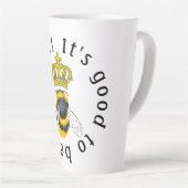 Fijn om de koningin te zijn. latte mok (Rechterhoek)