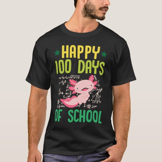 Fijne 100 dagen schooldichter Axolotl Wiskunde ler T-shirt (Voorkant)
