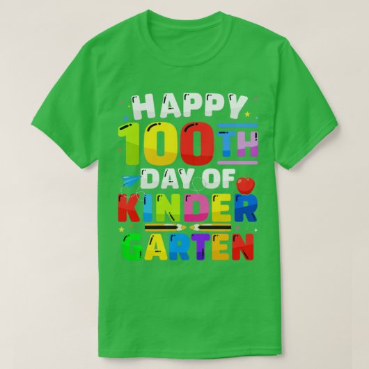 Fijne 100e dag kleuterschool 100 dagen voor lesgev t-shirt (Design voorkant)