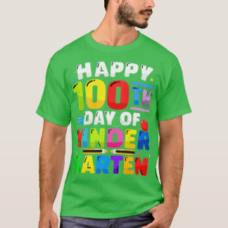 Fijne 100e dag kleuterschool 100 dagen voor lesgev t-shirt