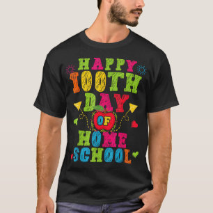 Fijne 100e dag thuisleraar 100 dagen T- T-shirt