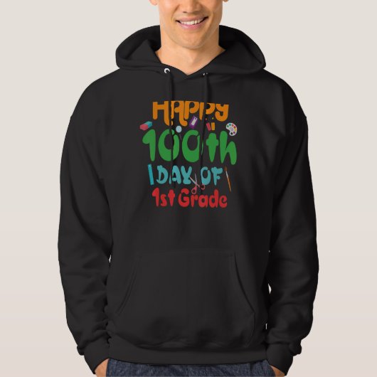 Fijne 100e dag van de eerste graad 100e dag van de hoodie (Voorkant)