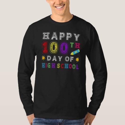 Fijne 100e dag van de middelbare school leraar of  t-shirt (Voorkant)