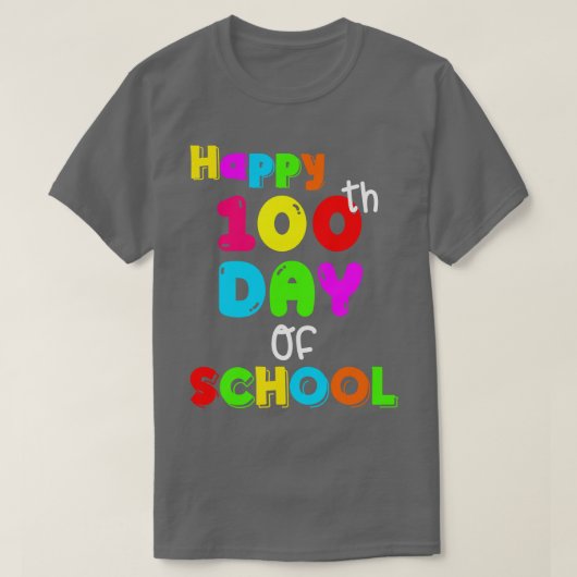 Fijne 100e dag van de schoolleraar Happy 100e dag T-shirt (Design voorkant)