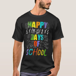 Fijne 100e dag van schoolvergelijkingen Wiskunde l T-shirt