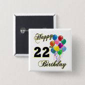 Fijne 22ste verjaardag met ballonnen vierkante button 5,1 cm (Voorkant /achterkant)