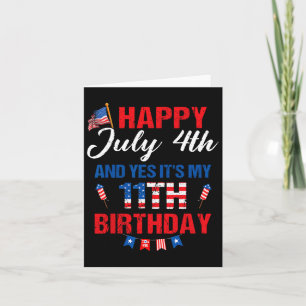 Fijne 4 juli en ja, het is mijn 11e verjaardag 11 kaart