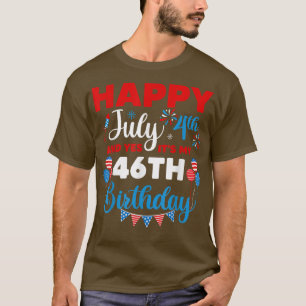 Fijne 4 juli en ja, het is mijn 46e verjaardag ona t-shirt
