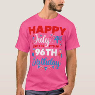 Fijne 4 juli en ja, het is mijn 96e verjaardag ona t-shirt