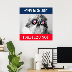 Fijne 4 juli ik shih tzu geen hond USA vlag Muur Poster