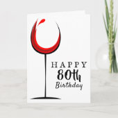 Fijne 80ste verjaardag Red Wine Glass Birthday Kaart (Voorkant)