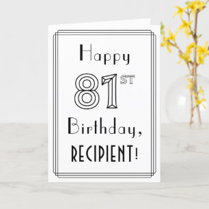 Fijne 81ste verjaardag, Art Deco Style met aangepa Kaart