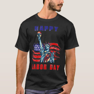 Fijne Arbeidsdag Amerikaanse vlag Vrijheidsarbeide T-shirt