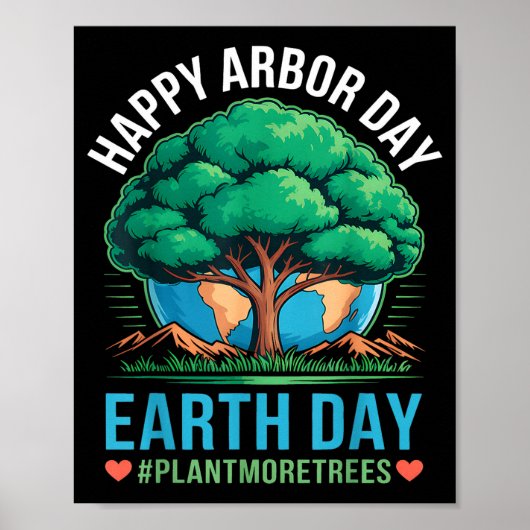 Fijne Arbor Day Aarddag Plant Meer Bomen Boom Poster (Voorkant)