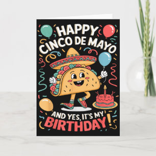 Fijne Cinco De Mayo En Ja Het Is Mijn Verjaardag J Kaart