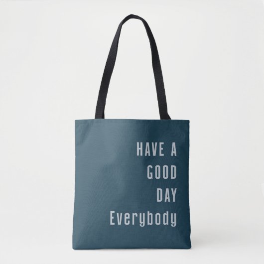 Fijne dag allemaal tote bag (Voorkant)